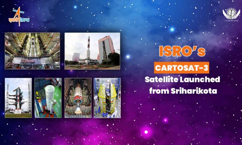 CARTOSAT-3 Satellite Launched from Sriharikota UPSC