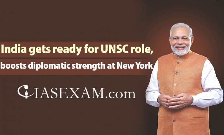 India gets ready for UNSC role, boosts diplomatic strength at New York UPSC