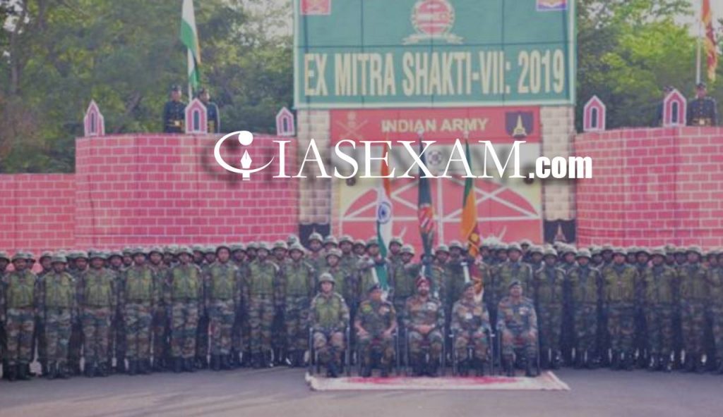 8th Edition of joint military exercise MITRA SHAKTI concluded UPSC