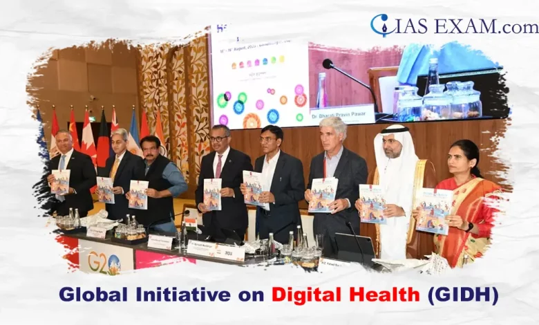 Global Initiative on Digital Health (GIDH) UPSC