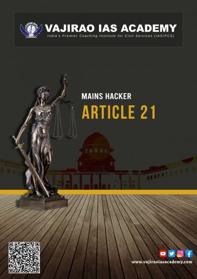Mains Hacker - Article 21 UPSC