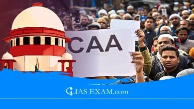 Citizenship Amendment Rules under the Citizenship Amendment Act (CAA) UPSC