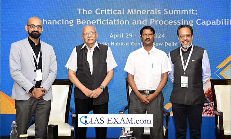 Critical Minerals Summit: Enhancing Beneficiation and Processing Capabilities UPSC