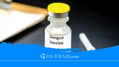 Dengue Vaccine Expected to Hit Markets by Mid-2026 UPSC