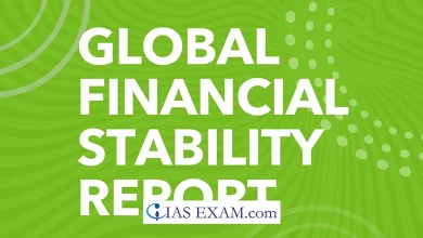 Global Financial Stability Report UPSC