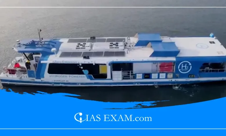 India’s First Hydrogen Cell Powered Ferry Launched by Govt. of India UPSC