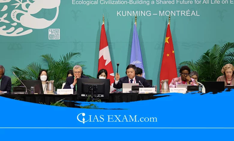 Kunming-Montreal Global Biodiversity Framework (GBF) UPSC